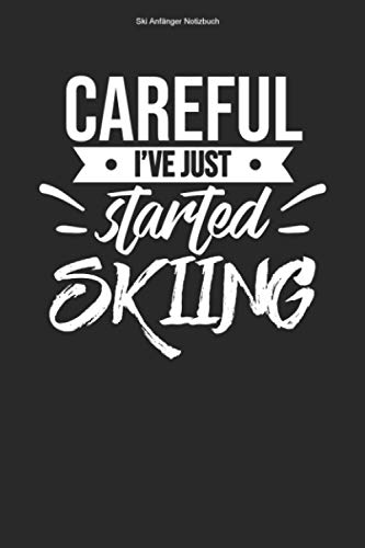 Ski Anfänger Notizbuch: 100 Seiten | Kariert | Skilehrer Skier Skiunterricht Geschenk Neuling Team Skineuling Skifahrer Wintersport Skifahren Skikurs Skischule Ski Skis